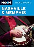 Nashville and Memphis (Moon Handbooks) (Moon Handbooks)