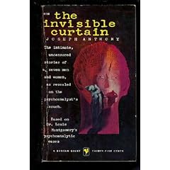 The invisible curtain: Based on the psychoanalytic cases of Louis Montgomery