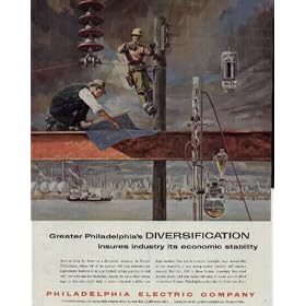 Greater Philadelphia's DIVERSIFICATION insures industry its economic stability. Business fares far better in a diversified economy. In Greater Philadelphia, where 400 of the nation's 460 basic industries are represented, business is in a particularly strong position to deal with new economic developments. ..... 1958 Philadelphia Electric Company Ad, A5233. post19581129