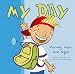 My Day: Morning, Noon, and Night (All About Me)