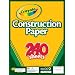 Crayola 240 sheet Construction Paper