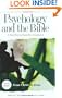<p>Psychology and the Bible: A New Way to Read the Scriptures</p>: Psychology and the Bible: A New Way to Read the Scriptures, Volume IV, From Christ to Jesus (Psychology, Religion, and Spirituality)