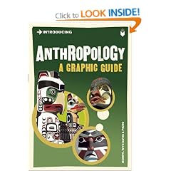 Introducing Anthropology: A Graphic Guide