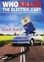 Who Killed the Electric Car?