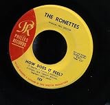 ORIGINAL Ronettes 45 RPM PLUS... a CD Back-Up of Phillies 123 WALKIN` IN THE RAIN / HOW DOES IT FEEL?