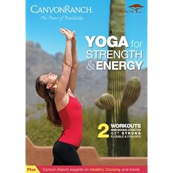 Canyon Ranch: Yoga for Strength & Energy