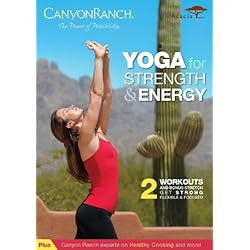 Canyon Ranch: Yoga for Strength & Energy