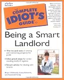 Complete Idiots Guide to Being a Smart Landlord