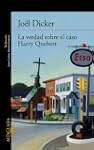 La verdad sobre el caso Harry Quebert