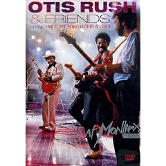 Otis Rush & Friends - Live At Montreux 1986