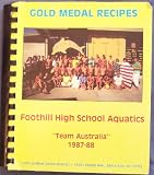 Gold Medal Recipes Foothill High School Aquatics, Team Australia 1987-88