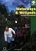 Waterways & Wetlands: A Practical Handbook
