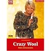 Crazy wool. Mode und Accessoires