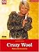 Crazy wool. Mode und Accessoires