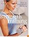 Strength Training For Women: Tone Up, Burn Calories, Stay Strong