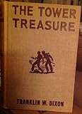 THE TOWER TREASURE [ THE HARDY MYSTERY STORIES]