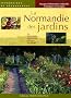 La Normandie des jardins