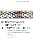 S'adapter ou diparaitre, le darwinisme de l'It