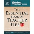 The Essential Book of Teacher Tips: 52 Articles With More Than 150 Ideas (Standard Lesson Commentary)