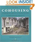 Cohousing: A Contemporary Approach to Housing Ourselves