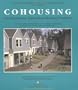 Cohousing: A Contemporary Approach to Housing Ourselves