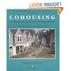 Cohousing: A Contemporary Approach to Housing Ourselves