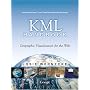 The KML Handbook: Geographic Visualization for the Web