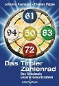 Das Tiroler Zahlenrad: Das Geheimnis unserer Geburtszahlen