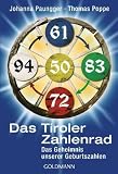 Produkt-Bild: Das Tiroler Zahlenrad: Das Geheimnis unserer Geburtszahlen