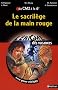 Le sacril�ge de la main rouge : Du CM2 � la 6e