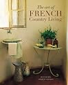 Art of French Country Living