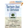 Nurture That Is Christian: Developmental Perspectives on Christian Education (BridgePoint Books)