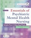 Essentials of Psychiatric Mental Health Nursing: Concepts of Care in Evidence-Based Practice
