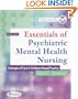 Essentials of Psychiatric Mental Health Nursing: Concepts of Care in Evidence-Based Practice