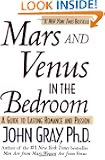 Mars and Venus in the Bedroom: A Guide to Lasting Romance and Passion