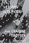 Lessons in Service from Charlie Trotter