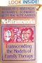 Metaframeworks: Transcending the Models of Family Therapy (Jossey Bass Social and Behavioral Science Series)