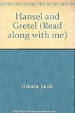 The Story of Hansel and Gretel