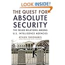 The Quest for Absolute Security: The Failed Relations Among U.S. Intelligence Agencies