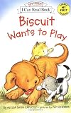 Biscuit Wants to Play (My First I Can Read)