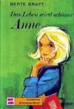 Produkt-Bild: Das Leben wird sch&ouml;ner, Anne. ( Bd. 1)