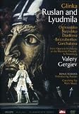 Glinka - Ruslan and Lyudmila