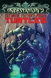 Infestation 2 Volume 3 (Teenage Mutant Ninja Turtles 3)