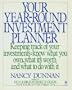 Your Year-Round Investment Planner/Keeping Track of Your Investments: Know What You Own, What It's Worth and What to Do With It