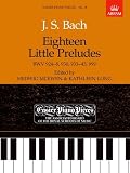 Eighteen Little Preludes BWV 924-8, 930, 933-43 & 999: Easier Piano Pieces 18: Bach, J.S. (Easier Piano Pieces (ABRSM))
