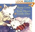 Keep Love in Your Heart, Little One
