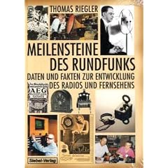 Meilensteine des Rundfunks: Daten und Fakten zur Entwicklung des Radios und Fernsehens