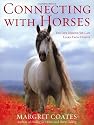 Connecting with Horses: The Life Lessons We Can Learn from Horses