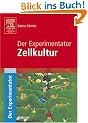 Der Experimentator: Zellkultur
