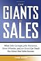 The Giants of Sales: What Dale Carnegie, John Patterson, Elmer Wheeler, and Joe Girard Can Teach You About Real Sales Success